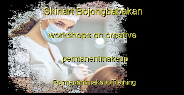 Skinart Bojongbabakan workshops on creative permanentmakeup | PermanentmakeupTraining | PermanentmakeupClasses | SkinartTraining-Indonesia