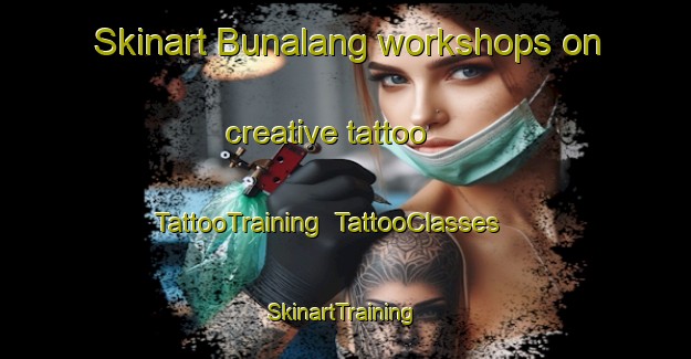 Skinart Bunalang workshops on creative tattoo | TattooTraining | TattooClasses | SkinartTraining-Indonesia