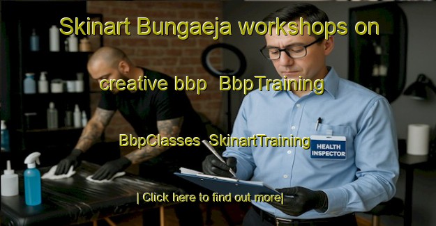 Skinart Bungaeja workshops on creative bbp | BbpTraining | BbpClasses | SkinartTraining-Indonesia