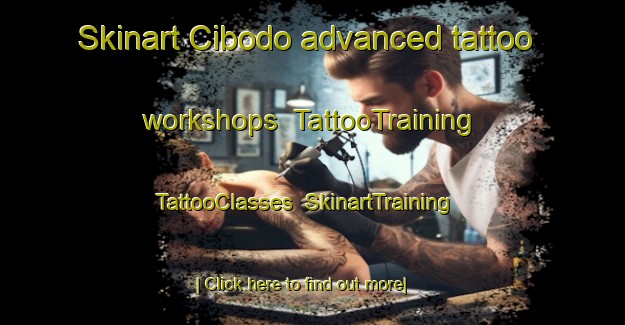 Skinart Cibodo advanced tattoo workshops | TattooTraining | TattooClasses | SkinartTraining-Indonesia