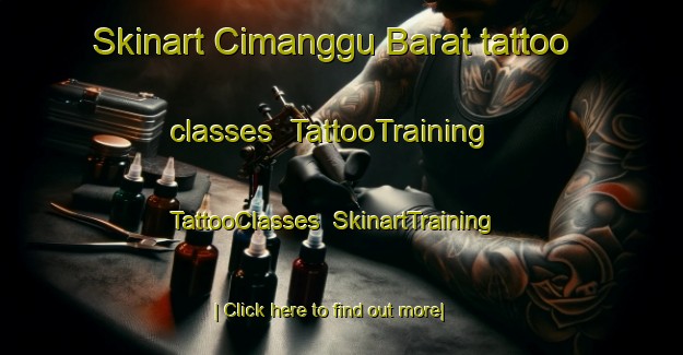 Skinart Cimanggu Barat tattoo classes | TattooTraining | TattooClasses | SkinartTraining-Indonesia