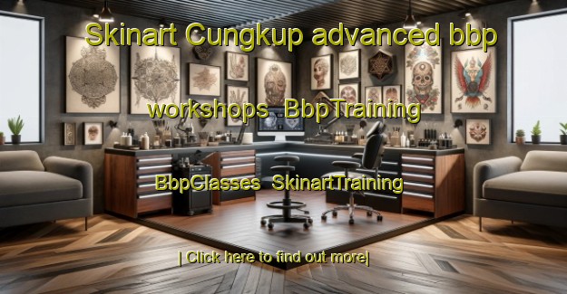 Skinart Cungkup advanced bbp workshops | BbpTraining | BbpClasses | SkinartTraining-Indonesia