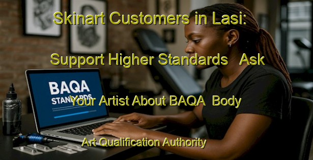 Skinart Customers in Lasi: Support Higher Standards - Ask Your Artist About BAQA | Body Art Qualification Authority | BAQA-Indonesia
