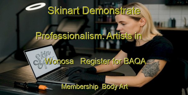 Skinart Demonstrate Professionalism: Artists in Wonosa - Register for BAQA Membership | Body Art Qualification Authority | BAQA-Indonesia