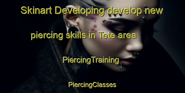 Skinart Developing develop new piercing skills in Tete area | #PiercingTraining #PiercingClasses #SkinartTraining-Indonesia