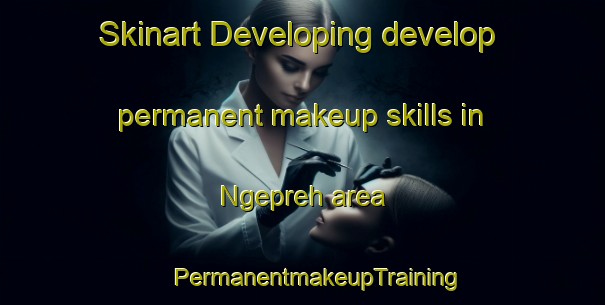 Skinart Developing develop permanent makeup skills in Ngepreh area | #PermanentmakeupTraining #PermanentmakeupClasses #SkinartTraining-Indonesia