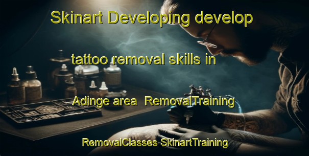 Skinart Developing develop tattoo removal skills in Adinge area | #RemovalTraining #RemovalClasses #SkinartTraining-Indonesia