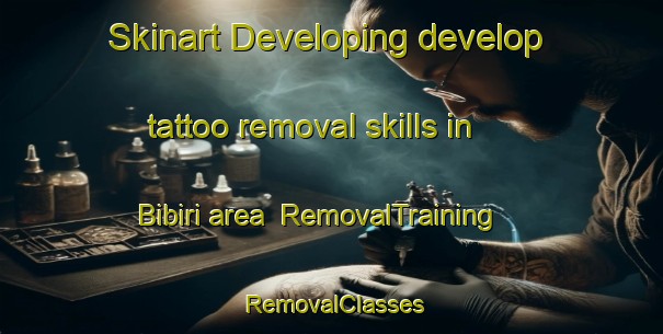 Skinart Developing develop tattoo removal skills in Bibiri area | RemovalTraining | RemovalClasses | SkinartTraining-Indonesia