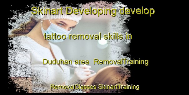 Skinart Developing develop tattoo removal skills in Duduhan area | #RemovalTraining #RemovalClasses #SkinartTraining-Indonesia