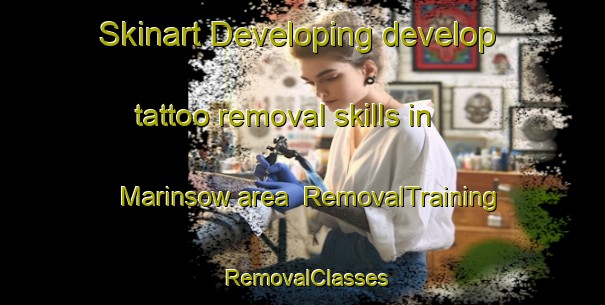 Skinart Developing develop tattoo removal skills in Marinsow area | RemovalTraining | RemovalClasses | SkinartTraining-Indonesia