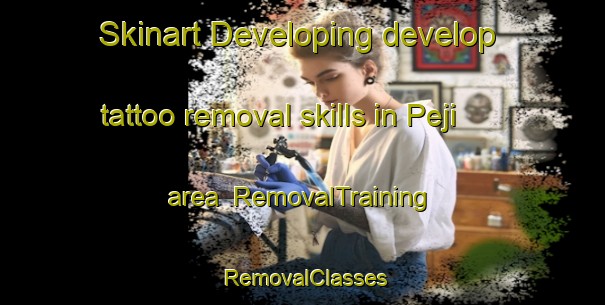 Skinart Developing develop tattoo removal skills in Peji area | RemovalTraining | RemovalClasses | SkinartTraining-Indonesia