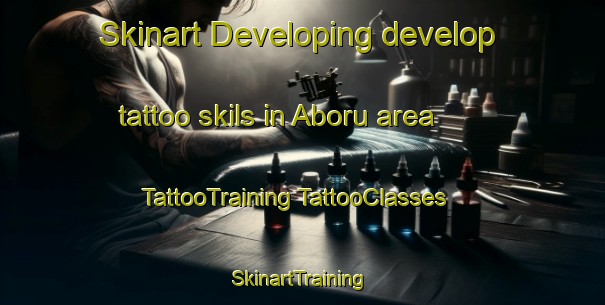 Skinart Developing develop tattoo skils in Aboru area | #TattooTraining #TattooClasses #SkinartTraining-Indonesia