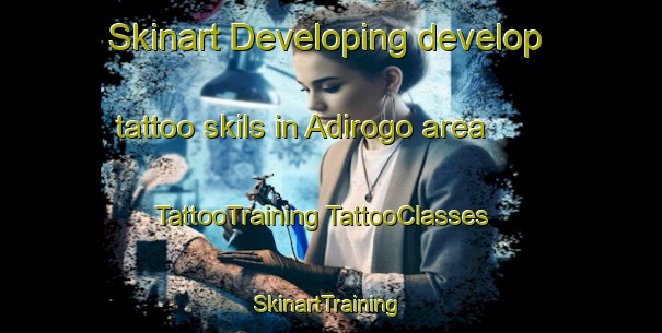 Skinart Developing develop tattoo skils in Adirogo area | #TattooTraining #TattooClasses #SkinartTraining-Indonesia