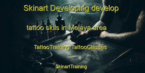 Skinart Developing develop tattoo skils in Melaya area | #TattooTraining #TattooClasses #SkinartTraining-Indonesia