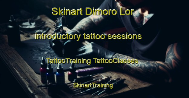 Skinart Dimoro Lor introductory tattoo sessions | #TattooTraining #TattooClasses #SkinartTraining-Indonesia