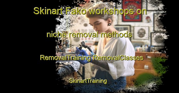 Skinart Fako workshops on niche removal methods | #RemovalTraining #RemovalClasses #SkinartTraining-Indonesia