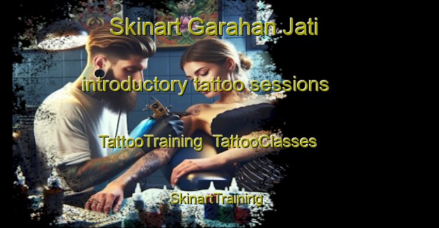 Skinart Garahan Jati introductory tattoo sessions | TattooTraining | TattooClasses | SkinartTraining-Indonesia
