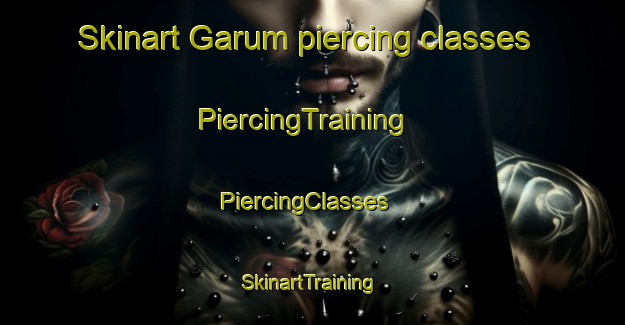 Skinart Garum piercing classes | PiercingTraining | PiercingClasses | SkinartTraining-Indonesia