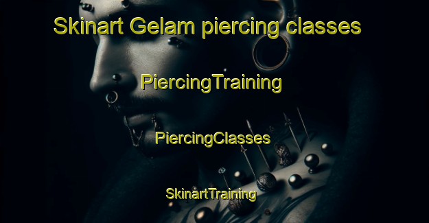 Skinart Gelam piercing classes | #PiercingTraining #PiercingClasses #SkinartTraining-Indonesia