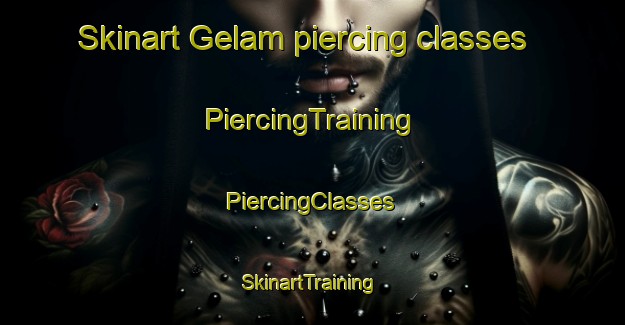 Skinart Gelam piercing classes | #PiercingTraining #PiercingClasses #SkinartTraining-Indonesia