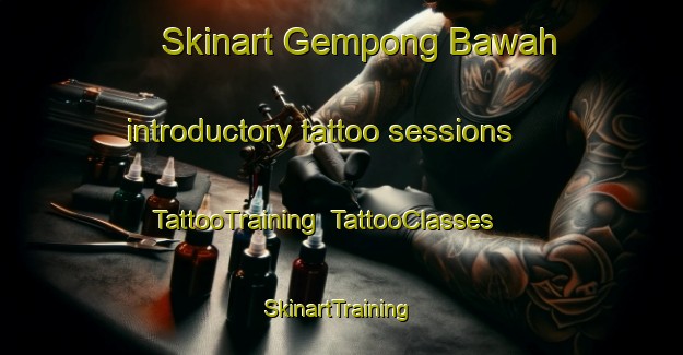 Skinart Gempong Bawah introductory tattoo sessions | TattooTraining | TattooClasses | SkinartTraining-Indonesia