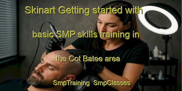 Skinart Getting started with basic SMP skills training in the Cot Batee area | SmpTraining | SmpClasses | SkinartTraining-Indonesia