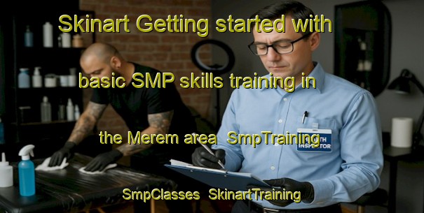 Skinart Getting started with basic SMP skills training in the Merem area | SmpTraining | SmpClasses | SkinartTraining-Indonesia