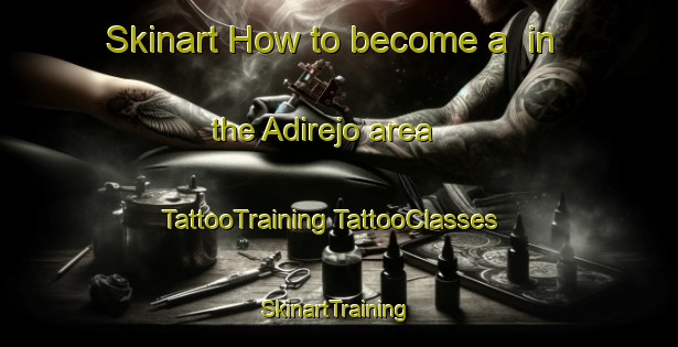 Skinart How to become a  in the Adirejo area | #TattooTraining #TattooClasses #SkinartTraining-Indonesia