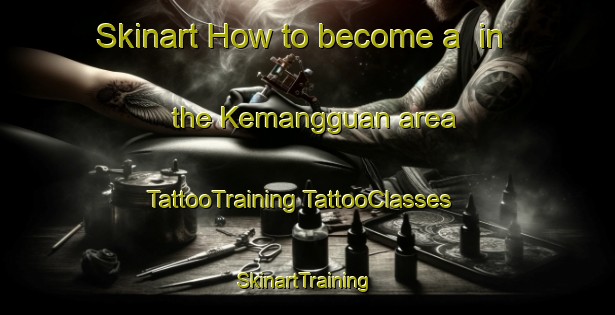 Skinart How to become a  in the Kemangguan area | #TattooTraining #TattooClasses #SkinartTraining-Indonesia