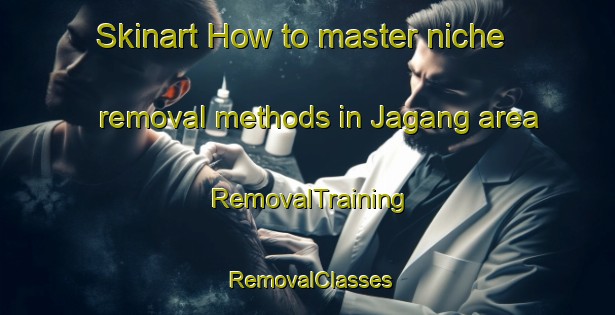Skinart How to master niche removal methods in Jagang area | RemovalTraining | RemovalClasses | SkinartTraining-Indonesia
