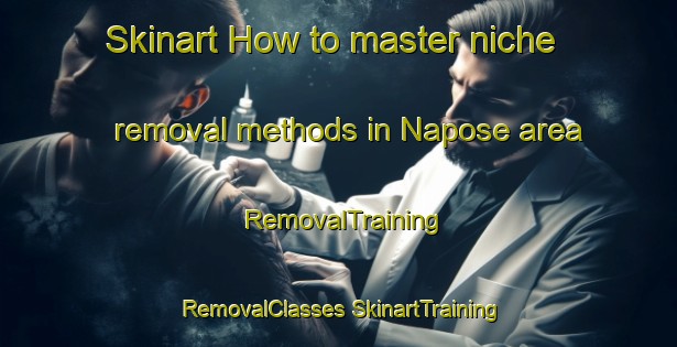 Skinart How to master niche removal methods in Napose area | #RemovalTraining #RemovalClasses #SkinartTraining-Indonesia