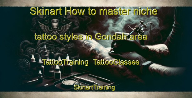 Skinart How to master niche tattoo styles in Gondah area | TattooTraining | TattooClasses | SkinartTraining-Indonesia