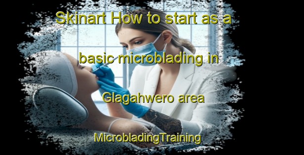 Skinart How to start as a basic microblading in Glagahwero area | MicrobladingTraining | MicrobladingClasses | SkinartTraining-Indonesia