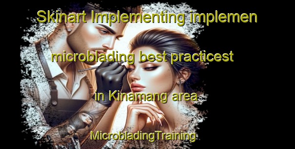 Skinart Implementing implemen microblading best practicest in Kinamang area | MicrobladingTraining | MicrobladingClasses | SkinartTraining-Indonesia