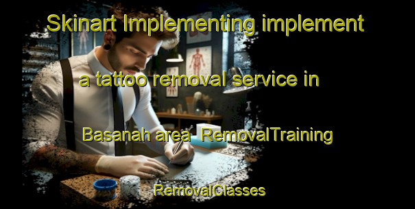 Skinart Implementing implement a tattoo removal service in Basanah area | RemovalTraining | RemovalClasses | SkinartTraining-Indonesia