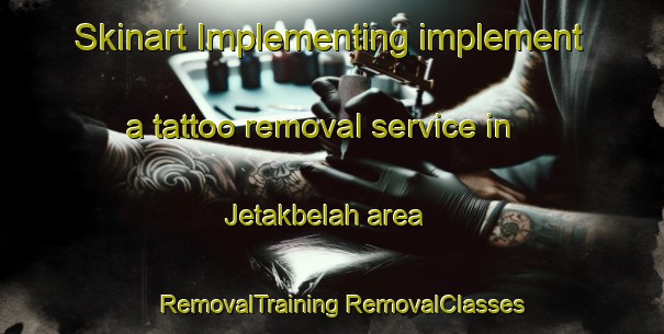 Skinart Implementing implement a tattoo removal service in Jetakbelah area | #RemovalTraining #RemovalClasses #SkinartTraining-Indonesia