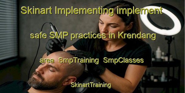 Skinart Implementing implement safe SMP practices in Krendang area | SmpTraining | SmpClasses | SkinartTraining-Indonesia