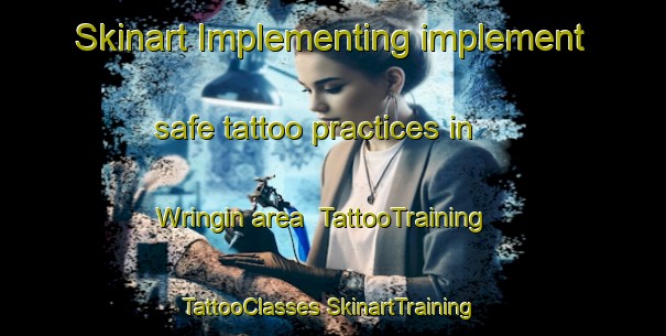 Skinart Implementing implement safe tattoo practices in Wringin area | #TattooTraining #TattooClasses #SkinartTraining-Indonesia