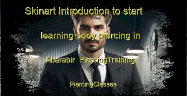 Skinart Introduction to start learning body piercing in Abarabir | #PiercingTraining #PiercingClasses #SkinartTraining-Indonesia