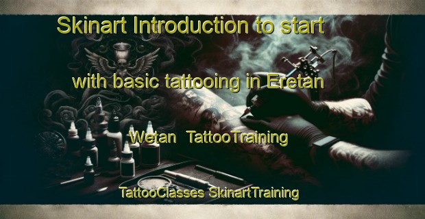 Skinart Introduction to start with basic tattooing in Eretan Wetan | #TattooTraining #TattooClasses #SkinartTraining-Indonesia