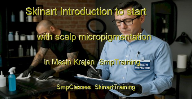 Skinart Introduction to start with scalp micropigmentation in Masin Krajan | SmpTraining | SmpClasses | SkinartTraining-Indonesia