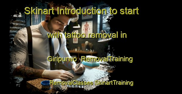 Skinart Introduction to start with tattoo removal in Giripurwo | #RemovalTraining #RemovalClasses #SkinartTraining-Indonesia