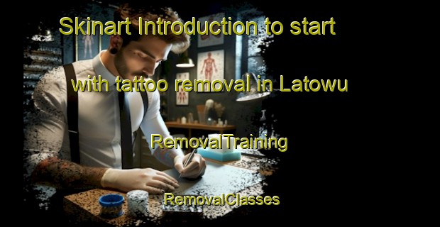 Skinart Introduction to start with tattoo removal in Latowu | RemovalTraining | RemovalClasses | SkinartTraining-Indonesia