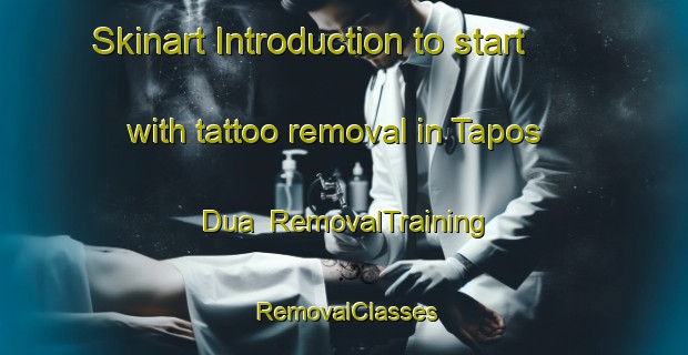 Skinart Introduction to start with tattoo removal in Tapos Dua | RemovalTraining | RemovalClasses | SkinartTraining-Indonesia