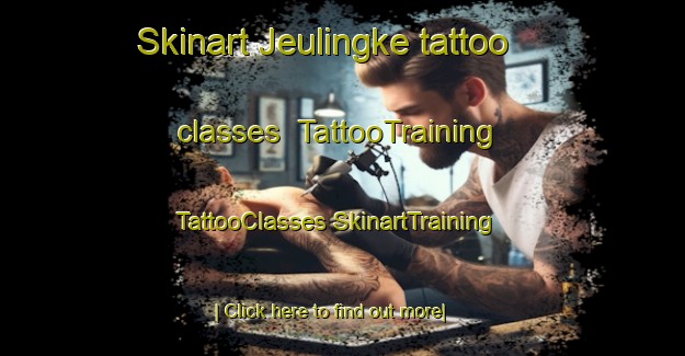 Skinart Jeulingke tattoo classes | #TattooTraining #TattooClasses #SkinartTraining-Indonesia