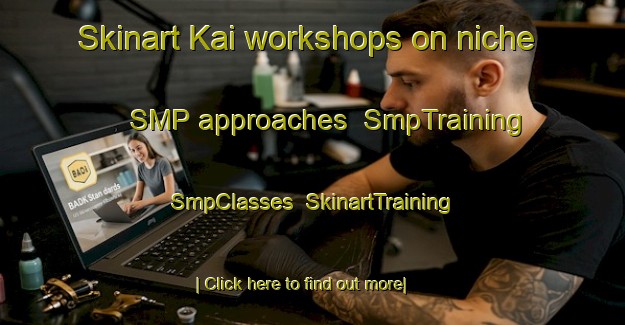 Skinart Kai workshops on niche SMP approaches | SmpTraining | SmpClasses | SkinartTraining-Indonesia