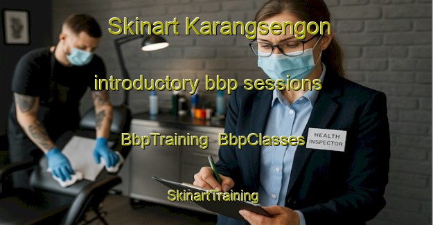 Skinart Karangsengon introductory bbp sessions | BbpTraining | BbpClasses | SkinartTraining-Indonesia
