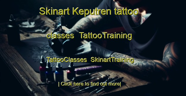 Skinart Keputren tattoo classes | TattooTraining | TattooClasses | SkinartTraining-Indonesia