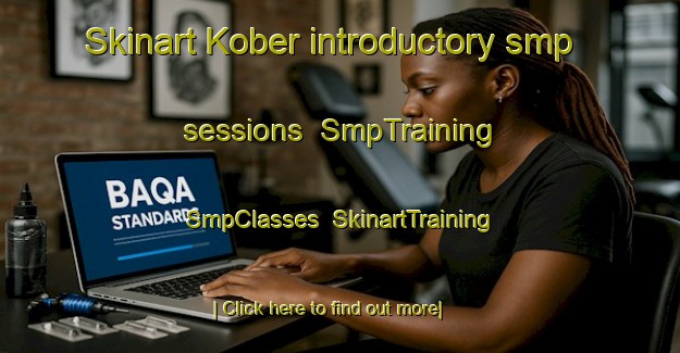 Skinart Kober introductory smp sessions | SmpTraining | SmpClasses | SkinartTraining-Indonesia