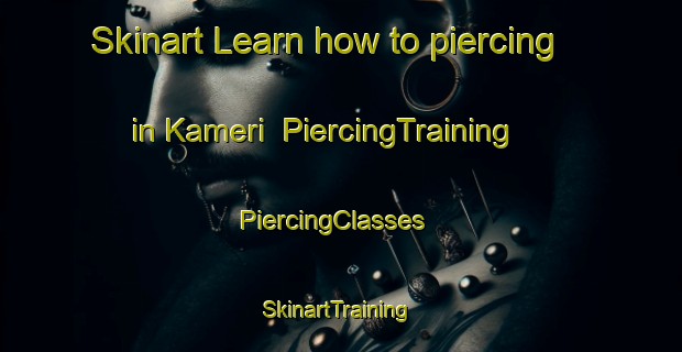 Skinart Learn how to piercing in Kameri | PiercingTraining | PiercingClasses | SkinartTraining-Indonesia